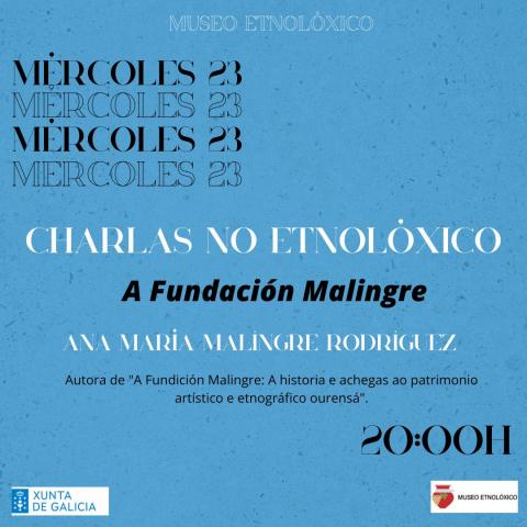Charlas no etnolóxico. A Fundación Malingre