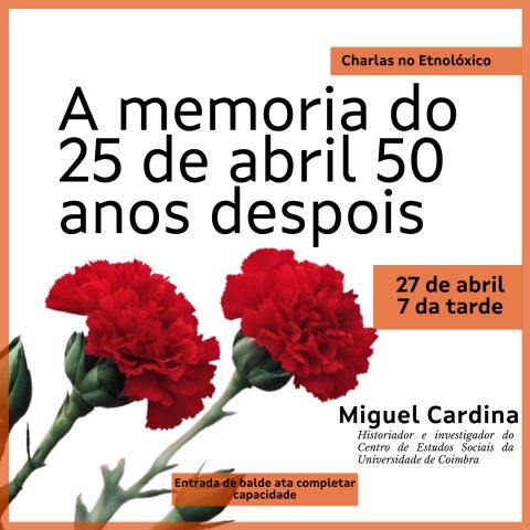 A memoira do 25 de abril 50 anos despois